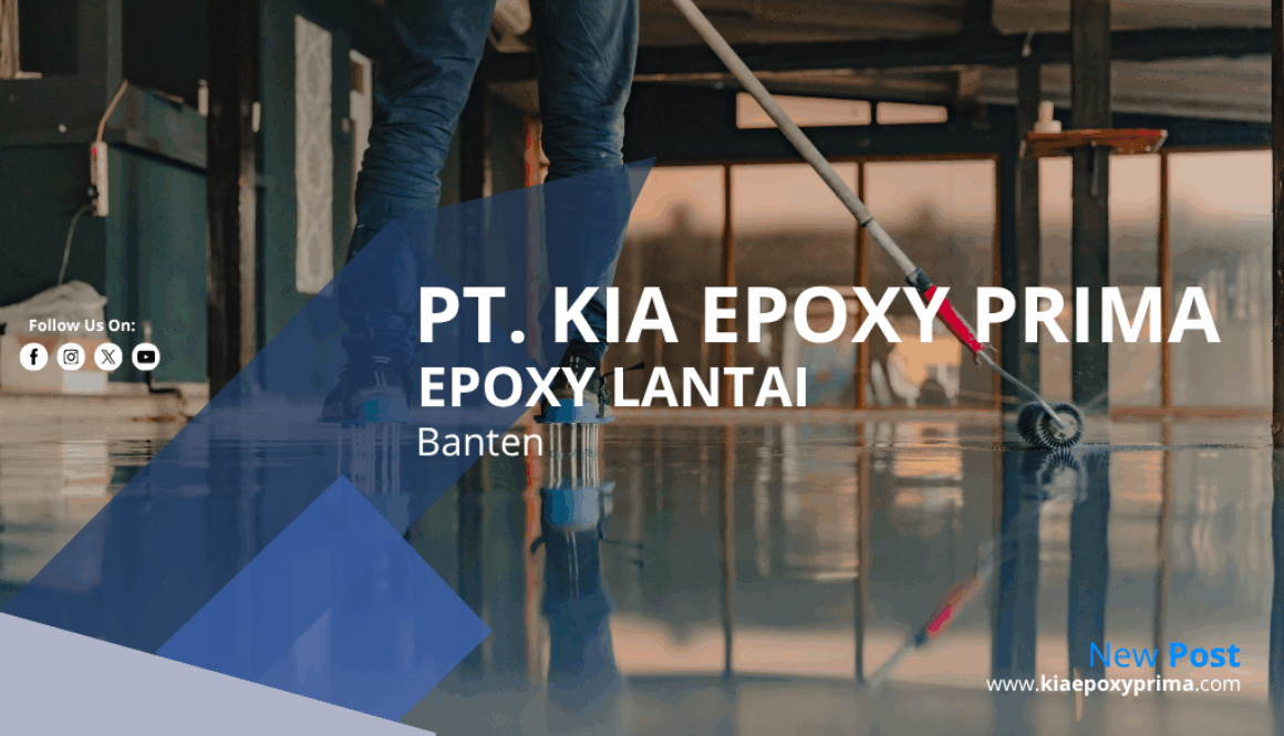 Artikel KIA Epoxy Prima Solusi Lantai Berkualitas untuk Industri dan Hunian Modern